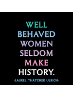 Quotable Magnet Well Behaved Women