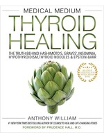 Medical Medium Thyroid Healing: The Truth Behind Hashimoto's, Graves', Insomnia,