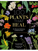 100 Plants That Heal