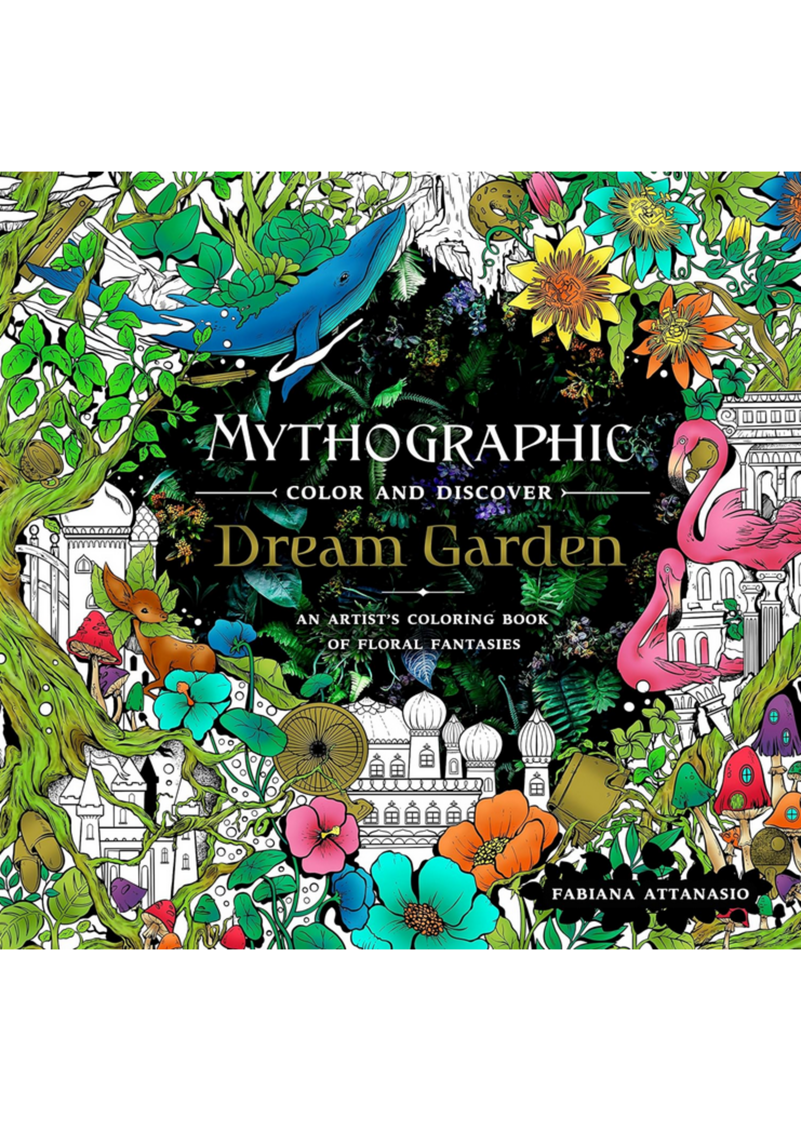Mythographic DREAM GARDEN Color & Discover