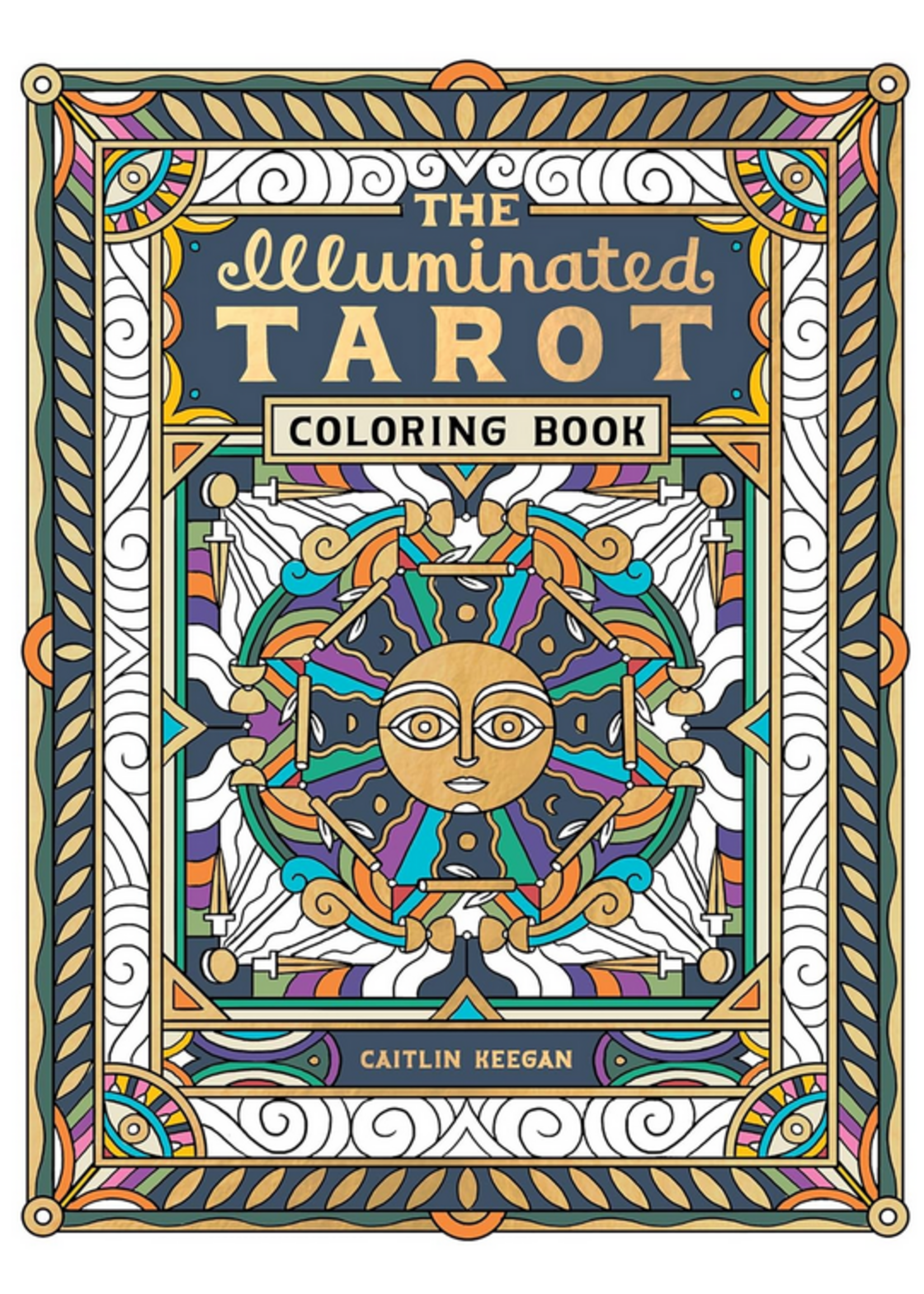 The Illuminated Tarot Coloring Book