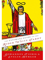 The Ultimate Guide to the Rider-Waite Tarot