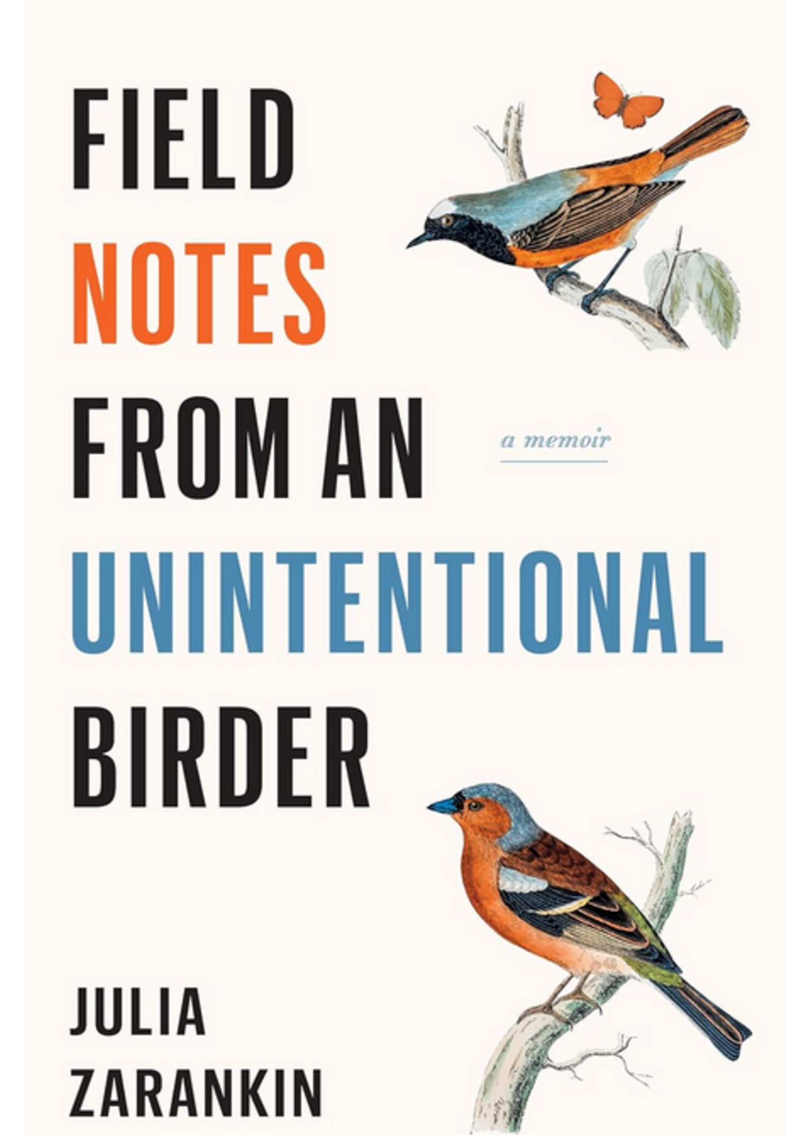 Field Notes From An Unintentional Birder