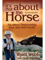 It's Not About The Horse