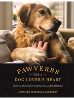 Pawverbs For A Dog Lover's Heart