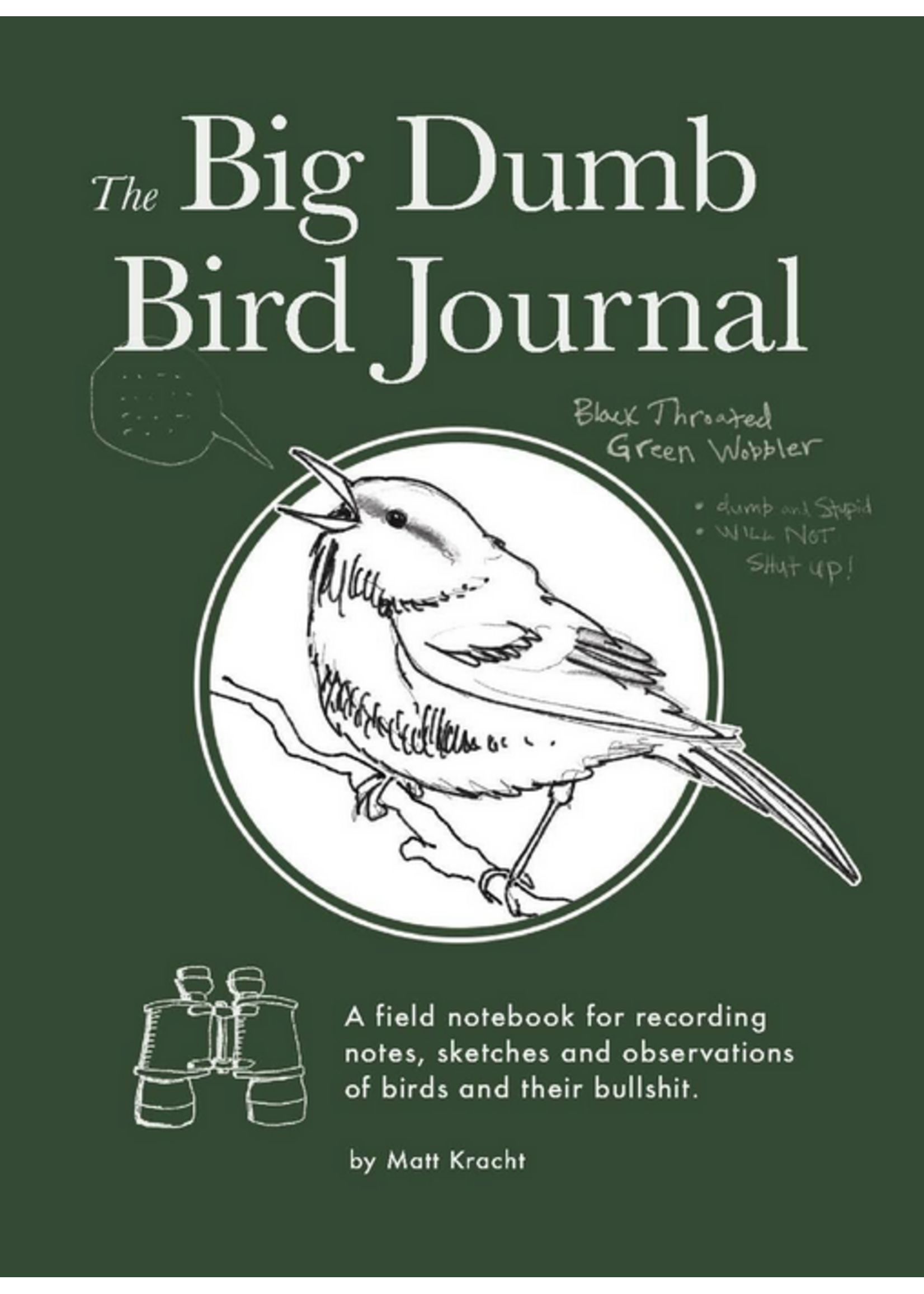The Big Dumb Bird Journal