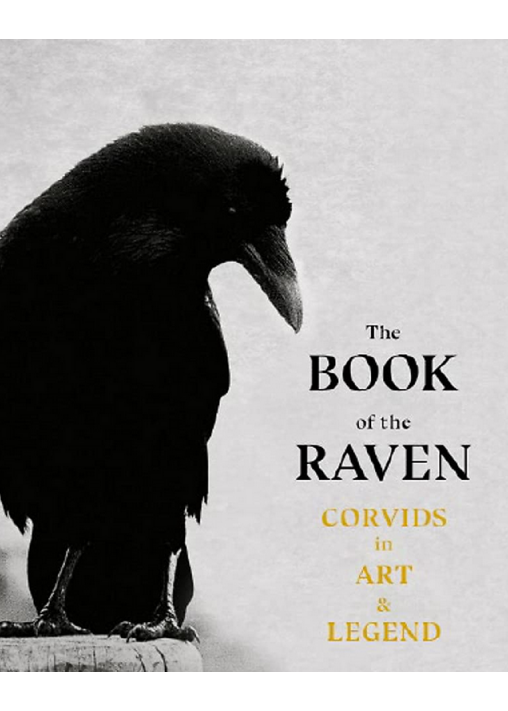 The Book of the Raven - Corvids in Art & Legend