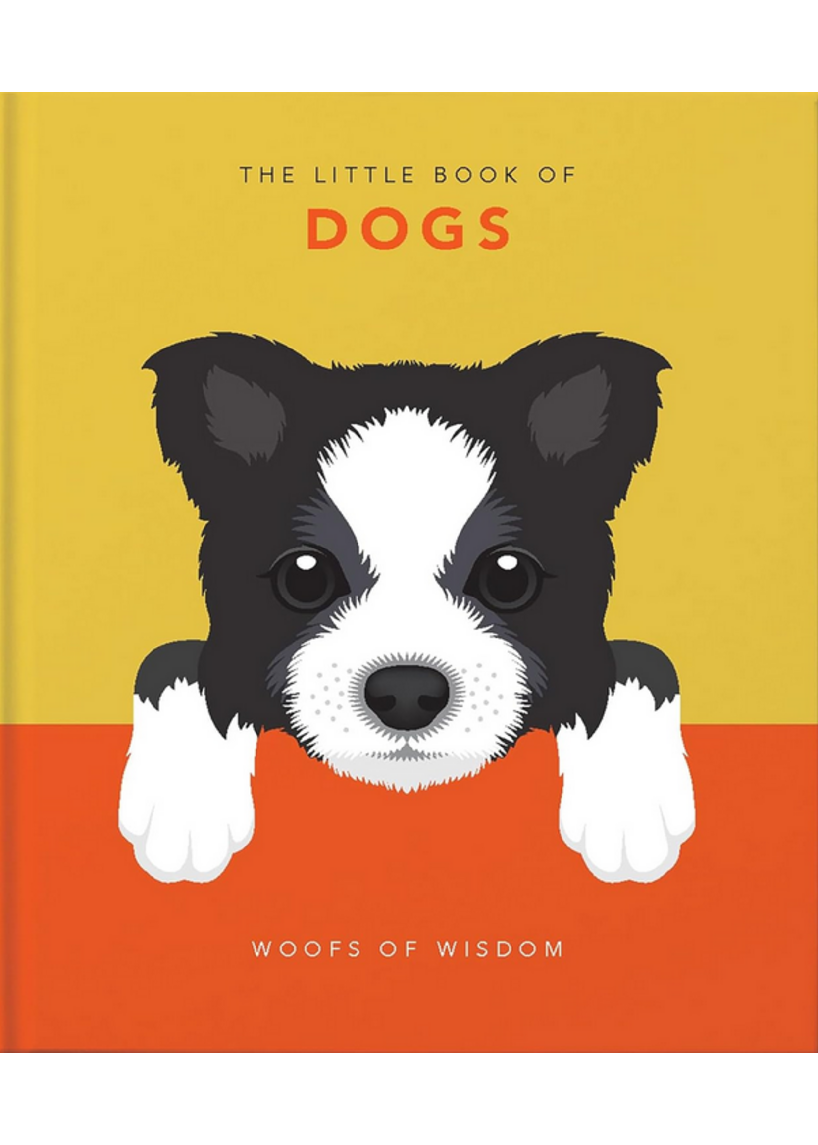 The Little Book of Dogs | Woofs of Wisdom
