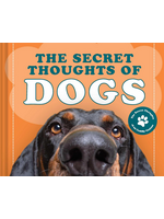 The Secret Thoughts Of Dogs