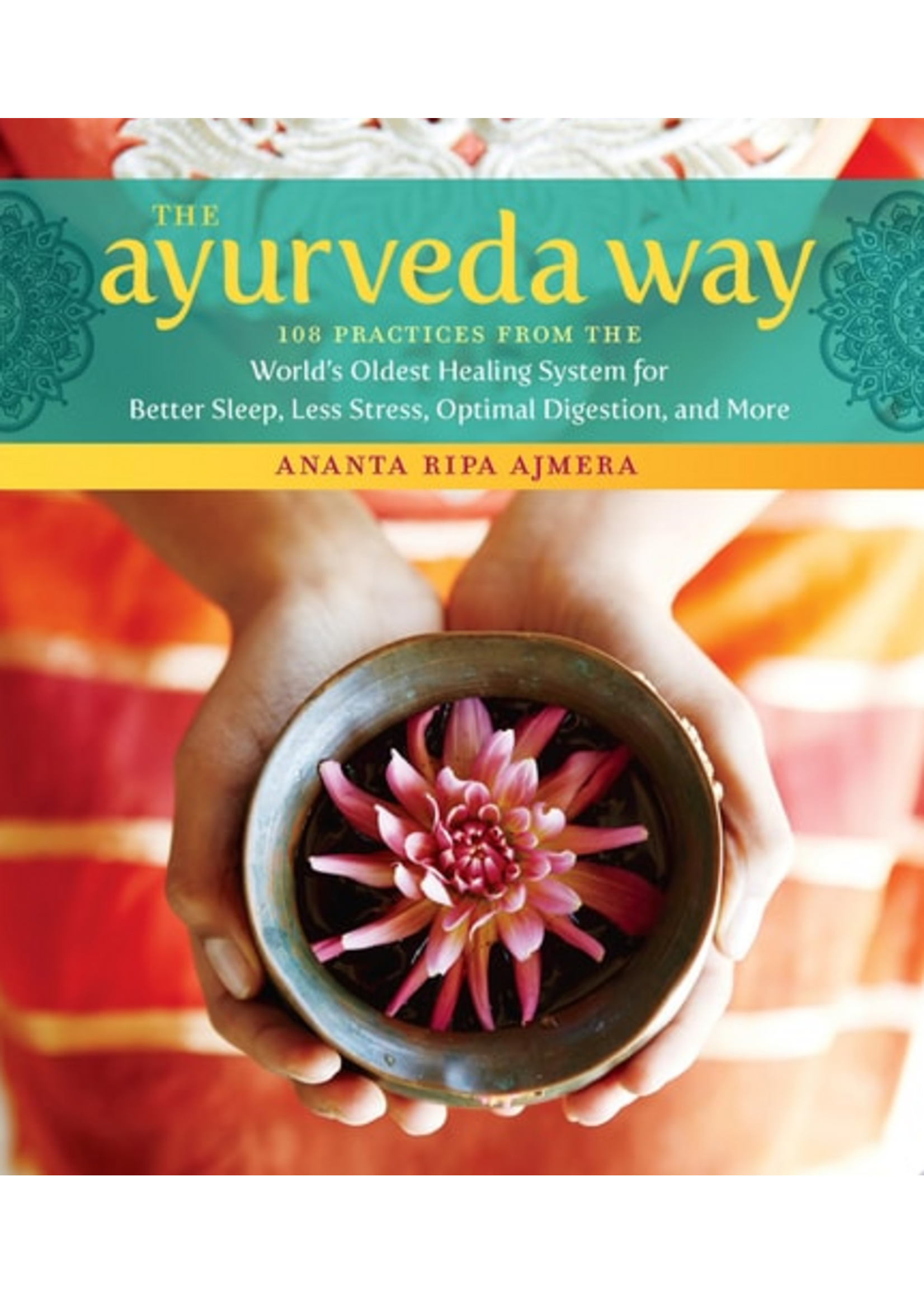 The Ayurveda Way