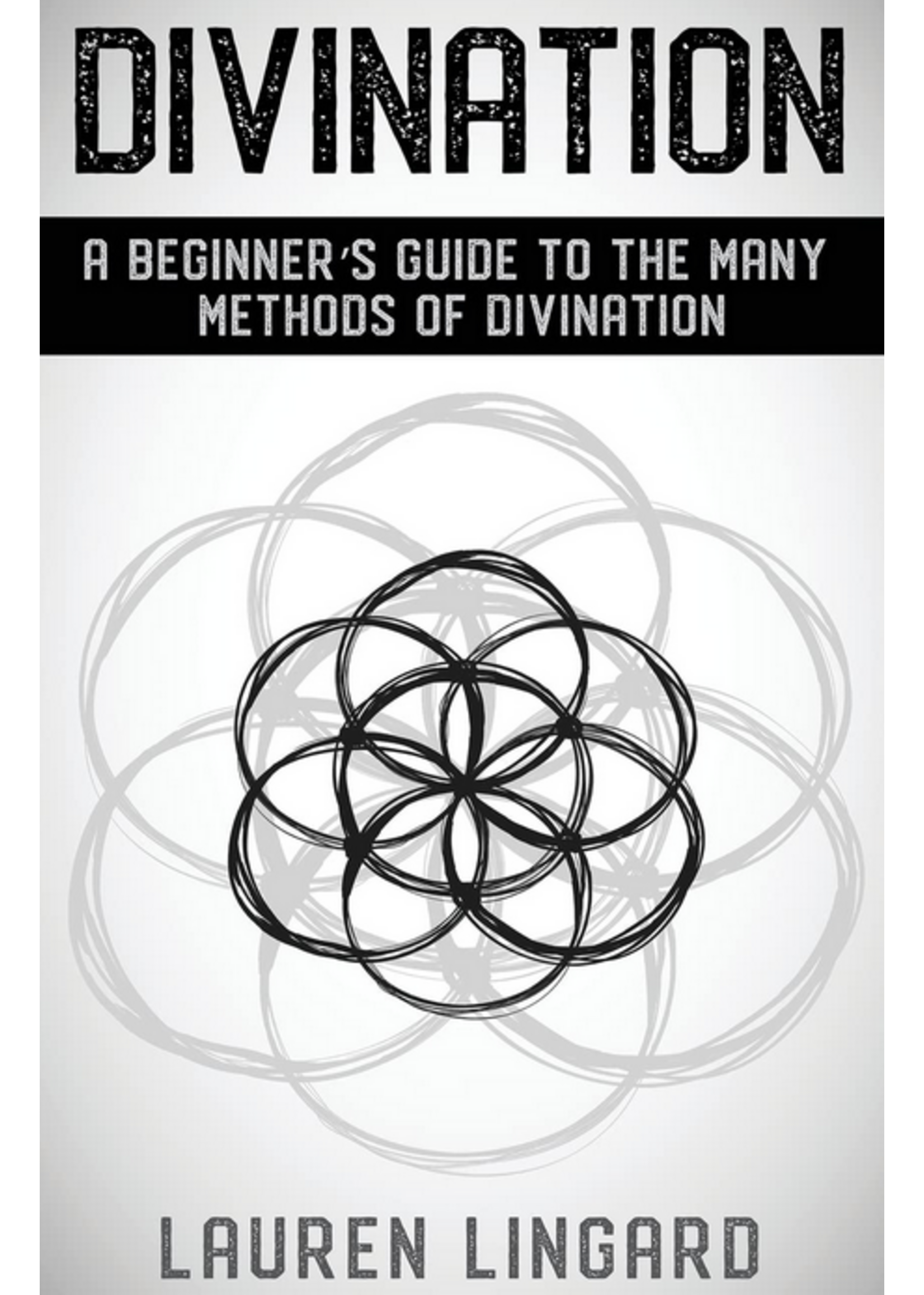 Divination | A Begginer's Guide To The Many Methods of Divination