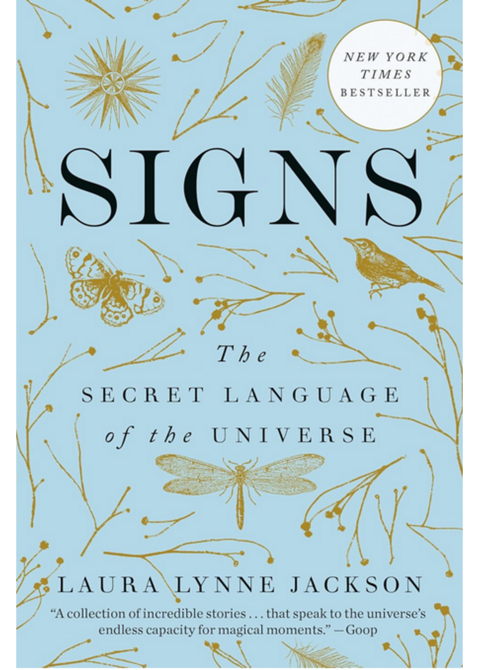Signs: The Secret Language of the Universe