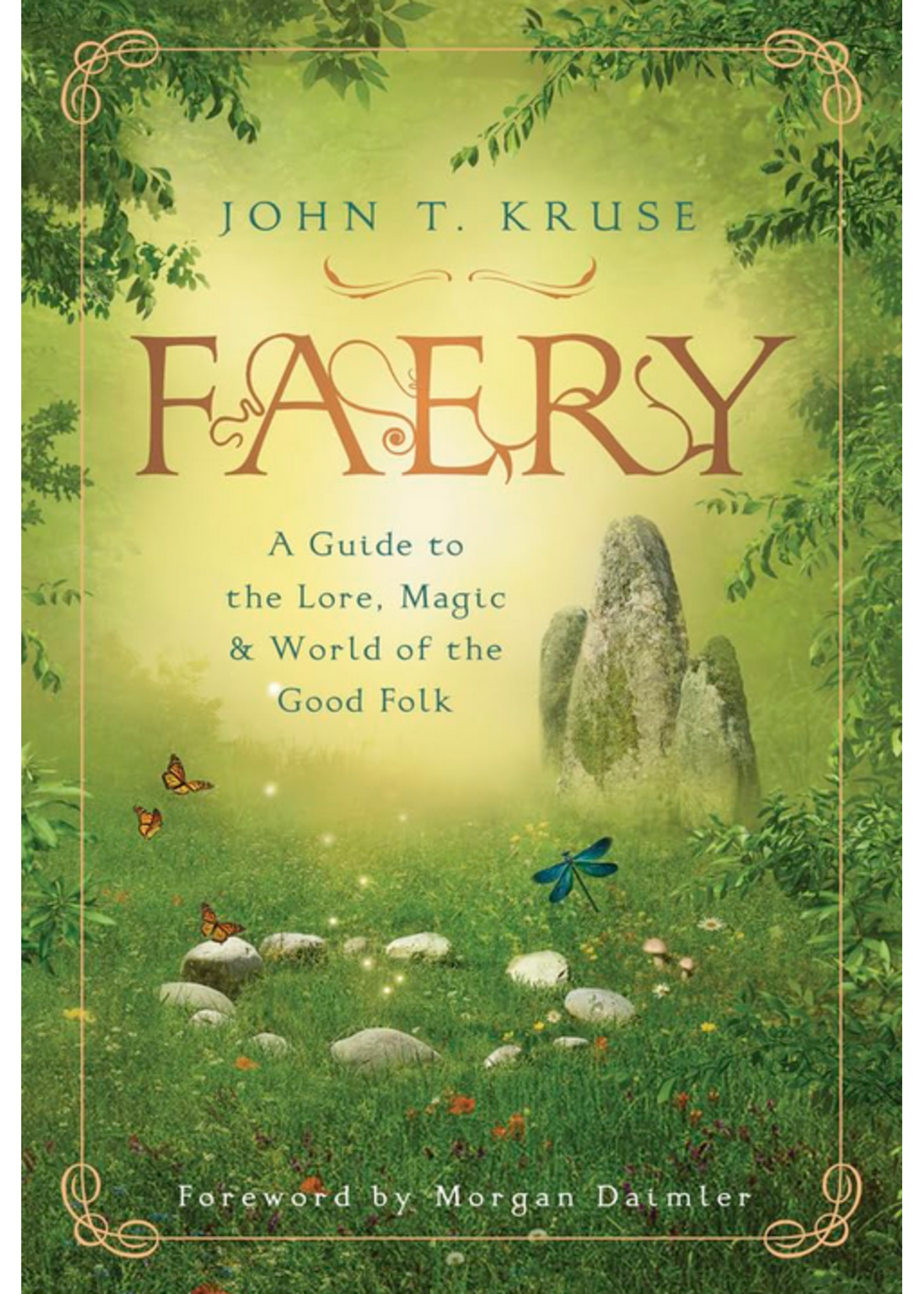 Faery | A Guide to the Lore Magic & World of the Good Folk