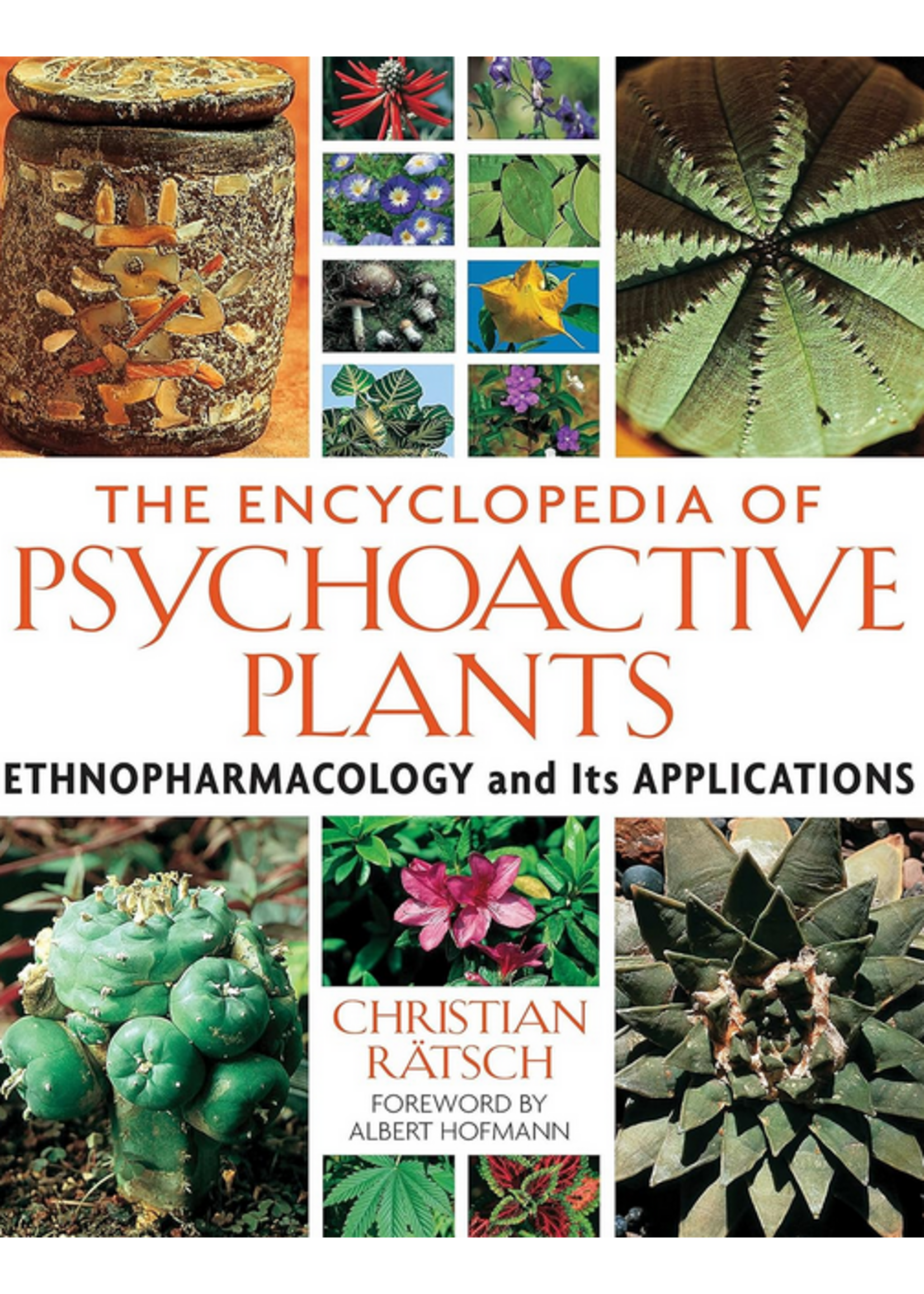 The Encyclopedia of Psychoactive Plants