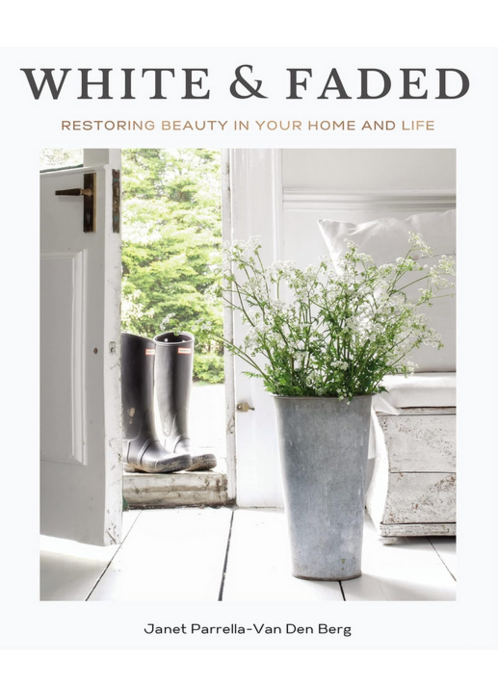 White & Faded | Restoring Beauty in Your Home and Life