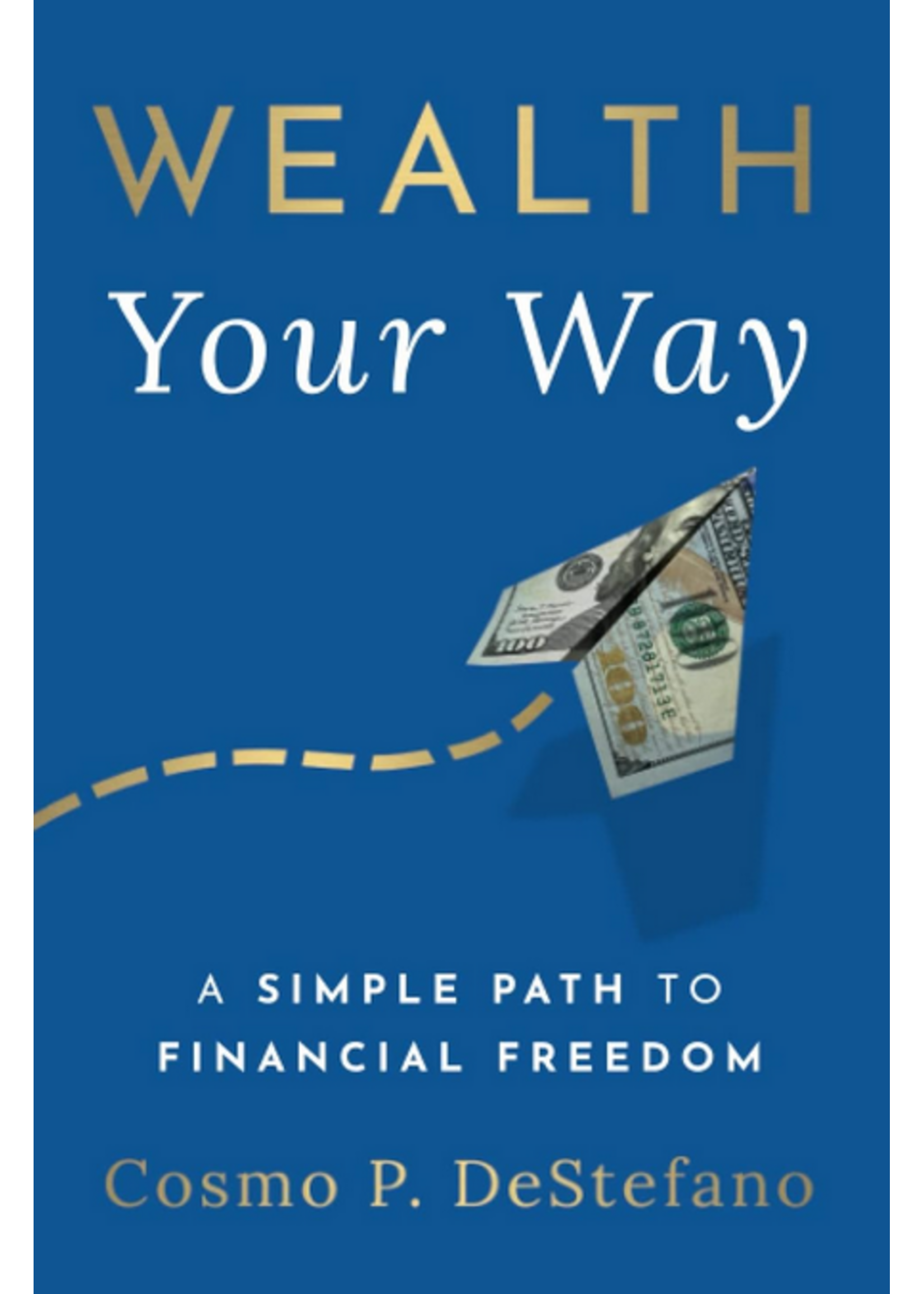 Wealth Your Way