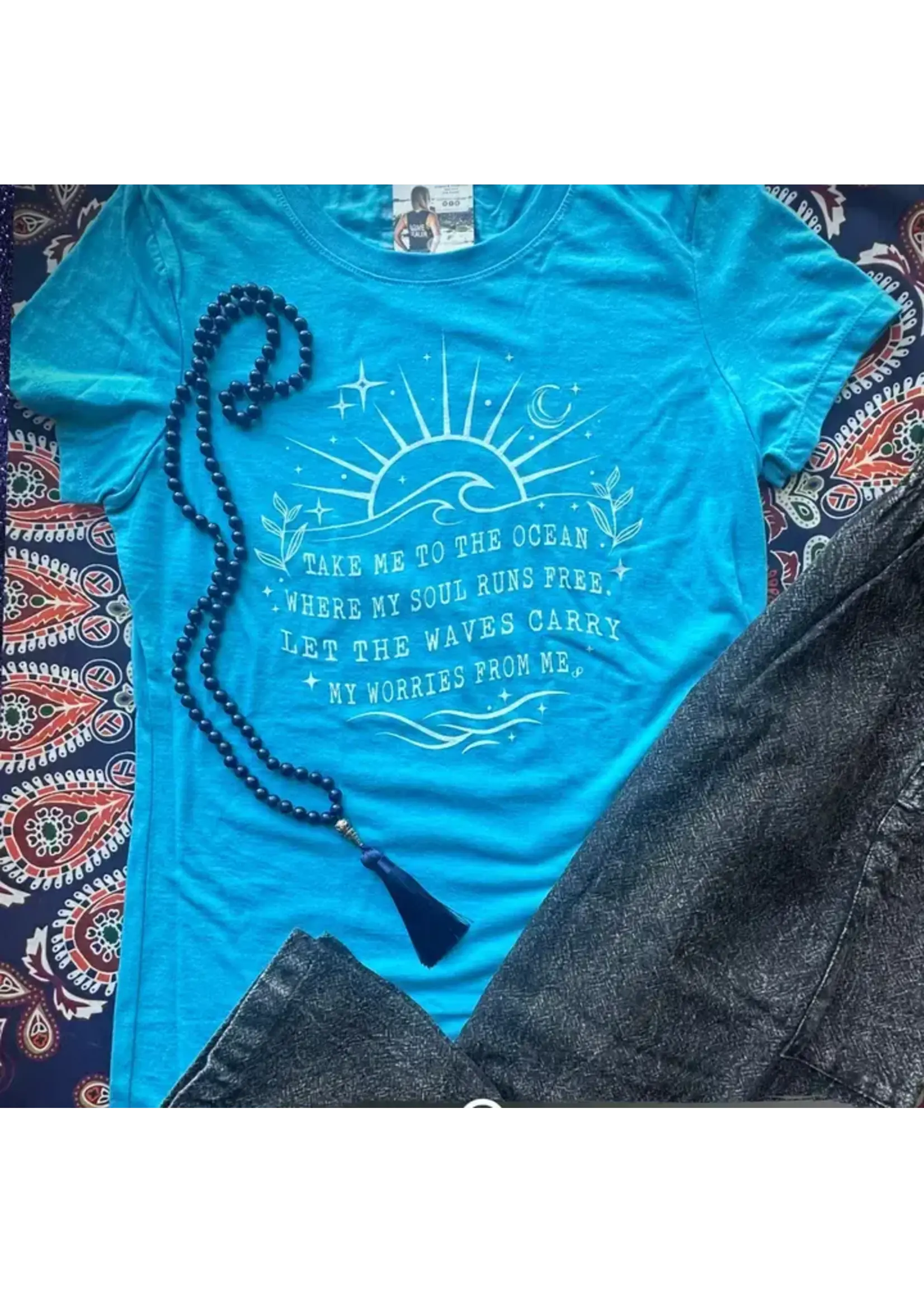 Take Me to the Ocean, Let My Soul Be Free, Tee