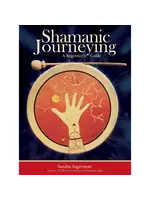 Shamanic Journeying- A Beginners Guide