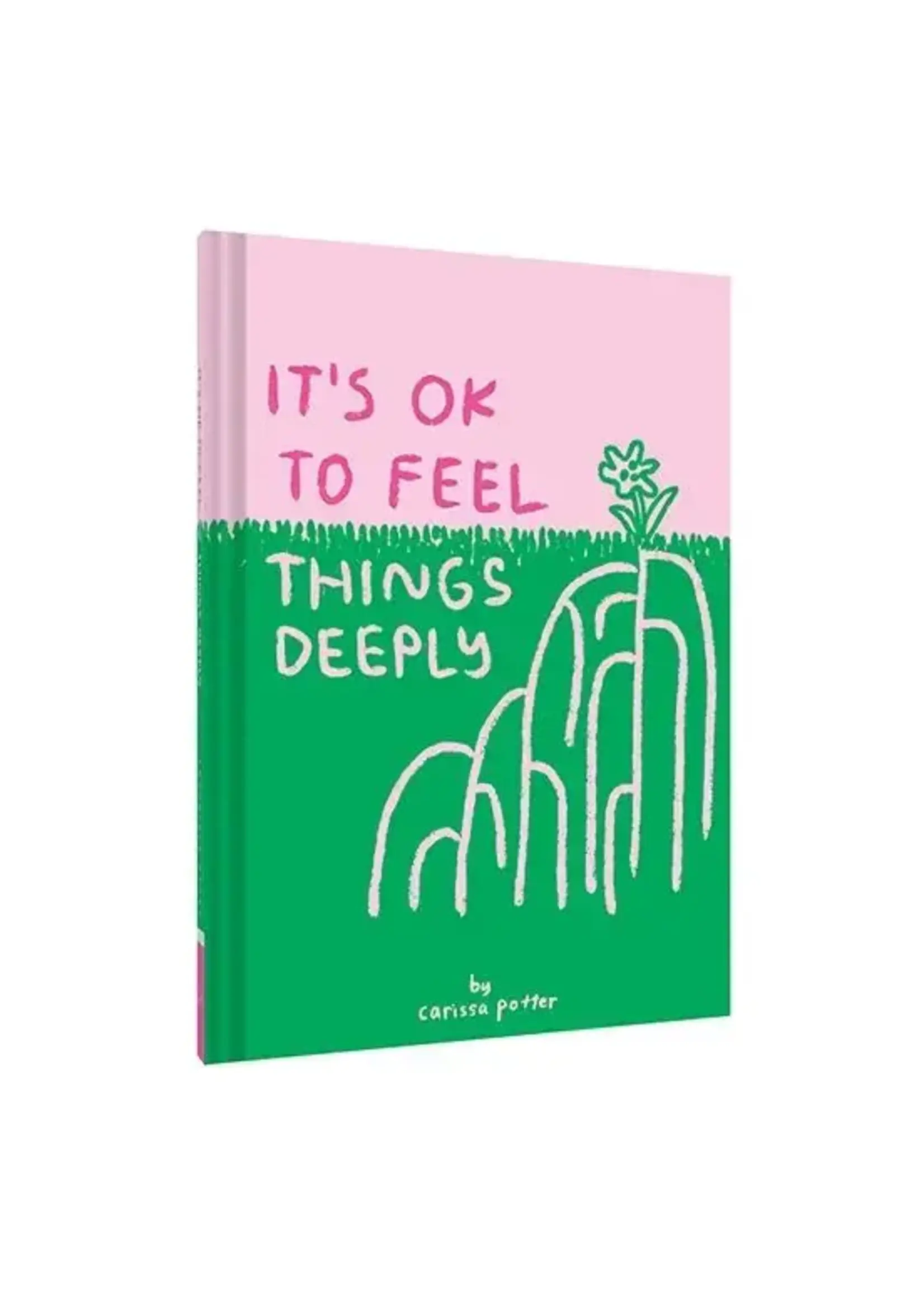 It's OK to Feel Things Deeply