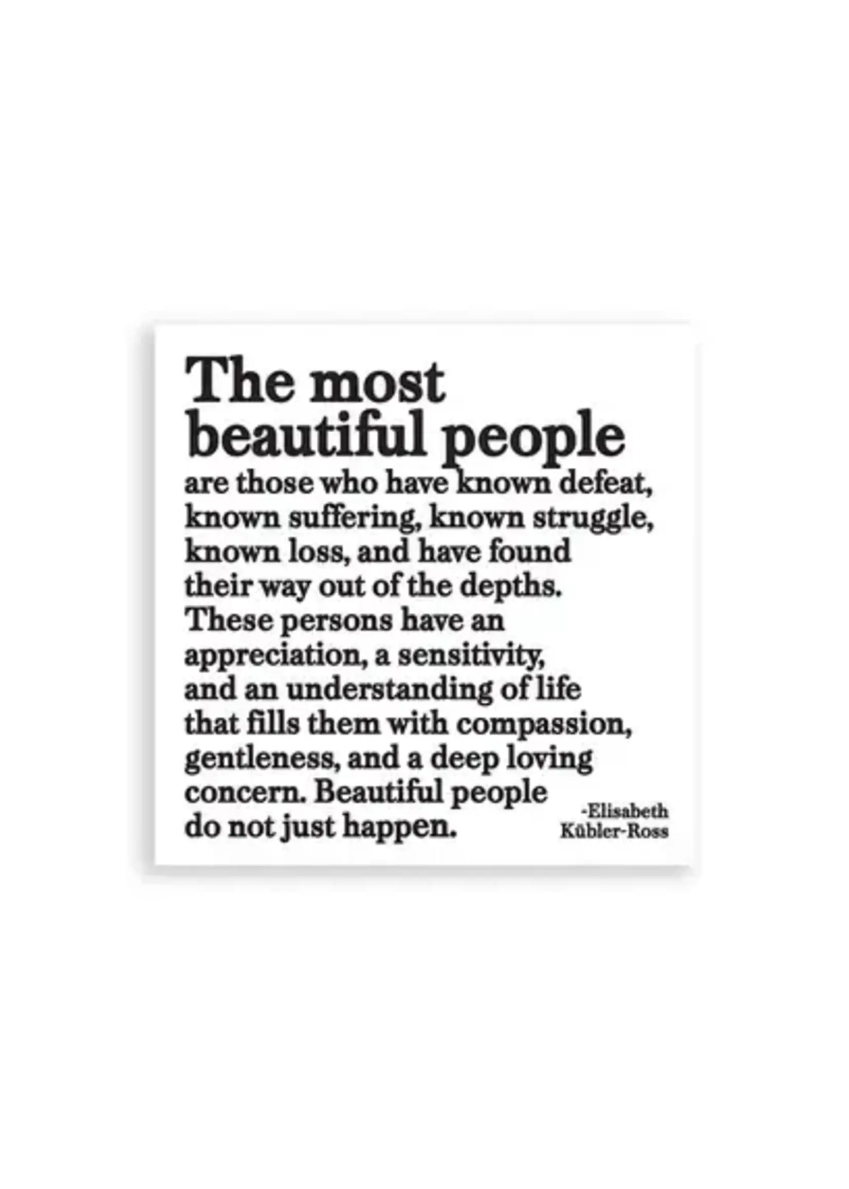 Quotable Magnet The Most Beautiful People