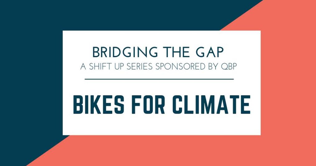 Bikes for Climate - The Shift Up Podcast
