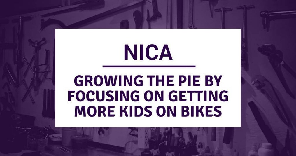 NICA - Growing the Pie by Getting More Kids on Bikes