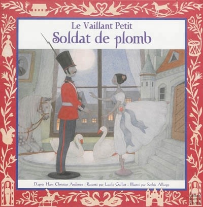 "Le vaillant petit soldat de plomb" book, Éditions Quatre Fleuves