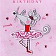 Carte de souhait 3D "Happy Birthday" Ballerina Mouse, Incognito Your Truly... YT400