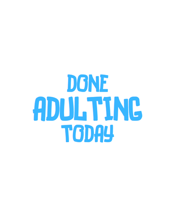 Sticker-Lishious Done Adulting Today
