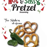 Two Sisters at Home Hot & Sassy Pretzel Seasoning