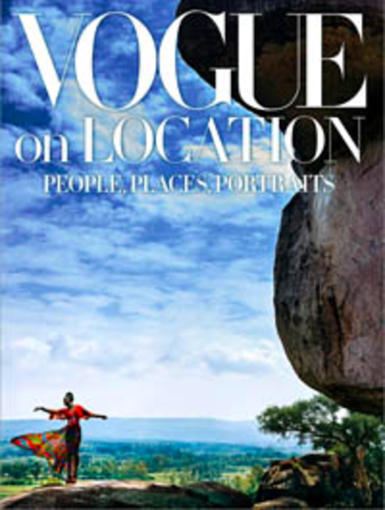 Vogue on Location: People, Places, Portraits