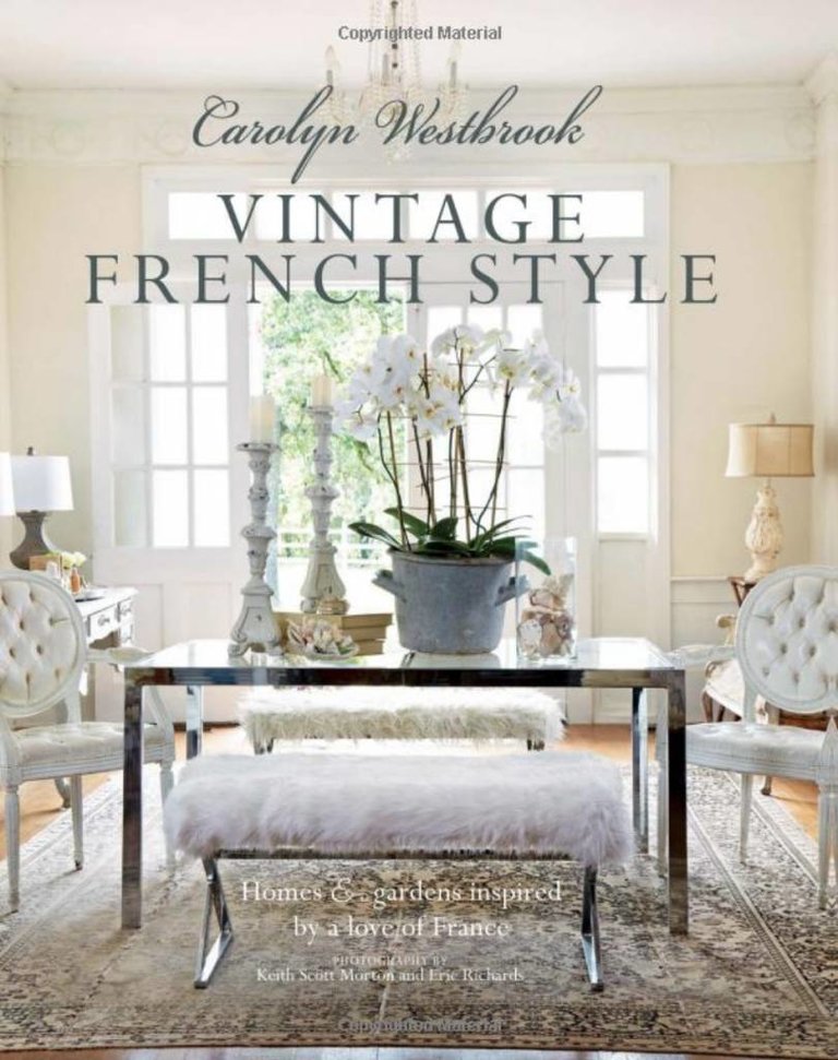 Vintage French Style by Carolyn Westbrook