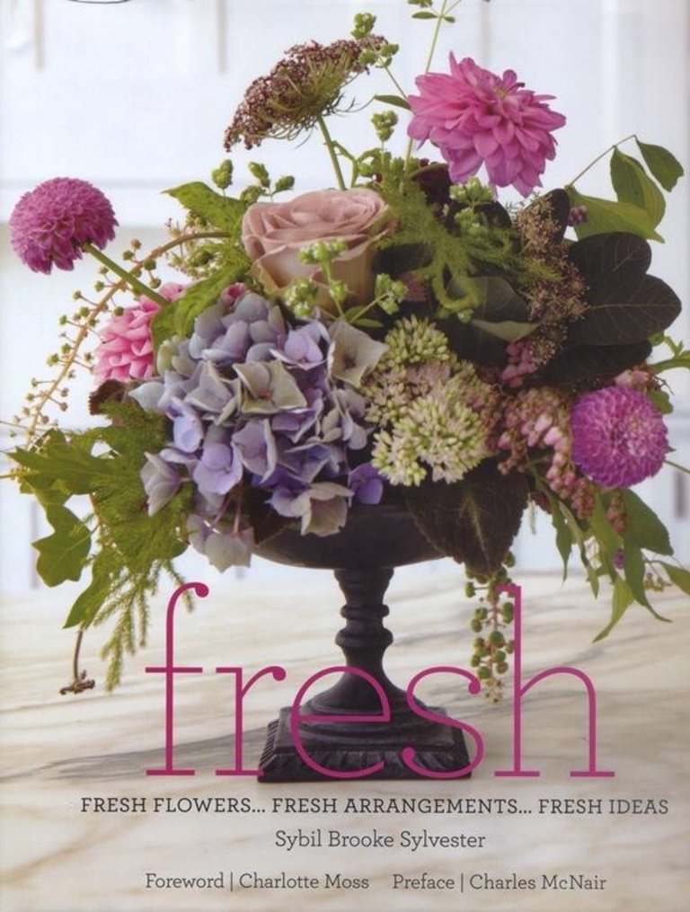 Fresh: Flowers, Arrangements by Sybil Brooke Sylvester