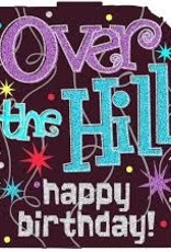 OVER THE HILL HAPPY BIRTHDAY SIGN