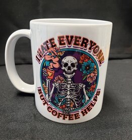 I Hate Everyone But Coffee Helps Mug