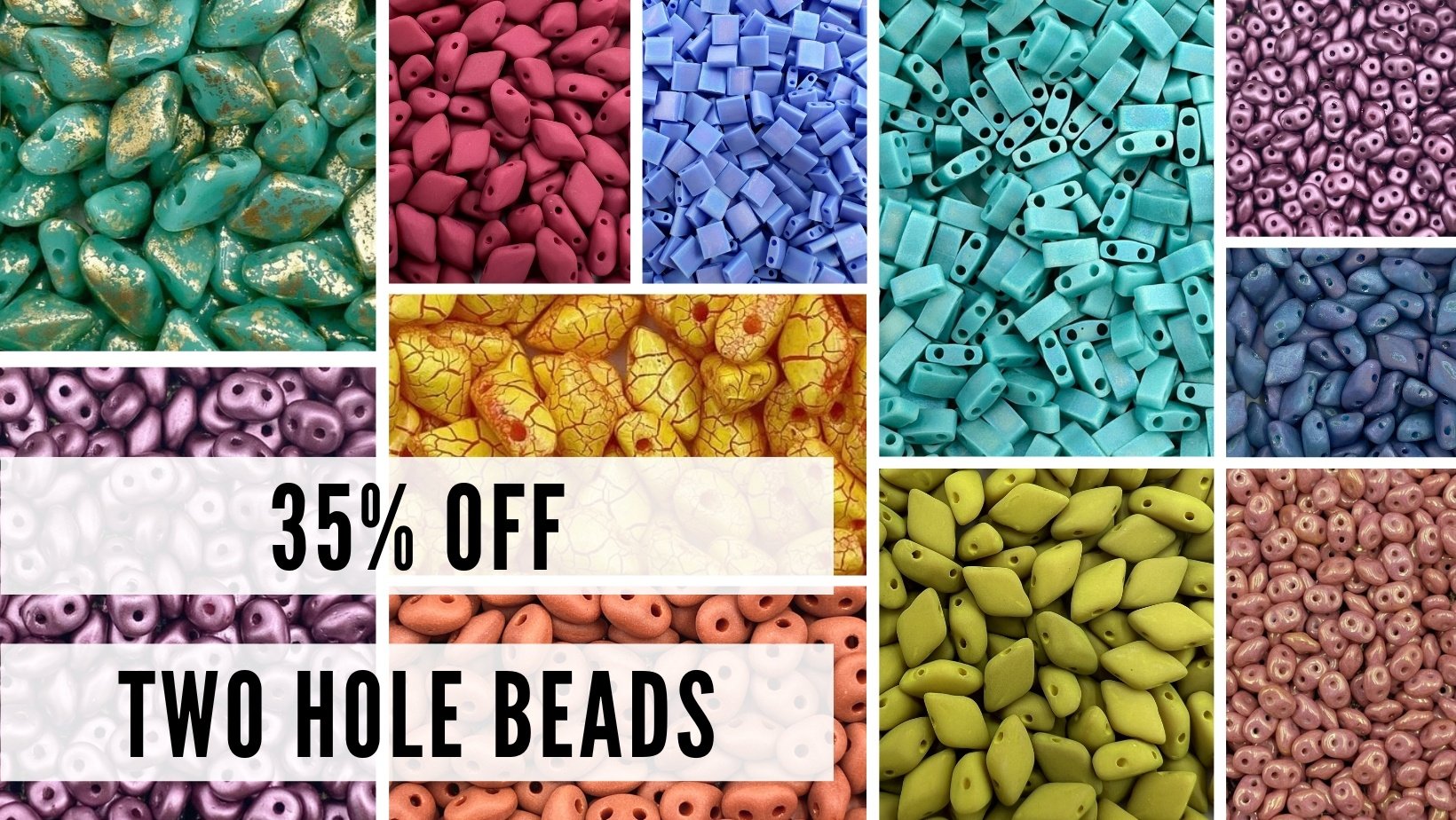 35% OFF TWO HOLE BEADS