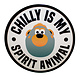 GOTEEZ Chilly is My Spirit Animal Round Sign