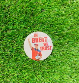 White In Brent We Trust Button