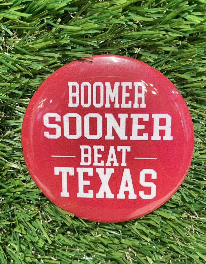 Boomer Sooner Beat Texas Button