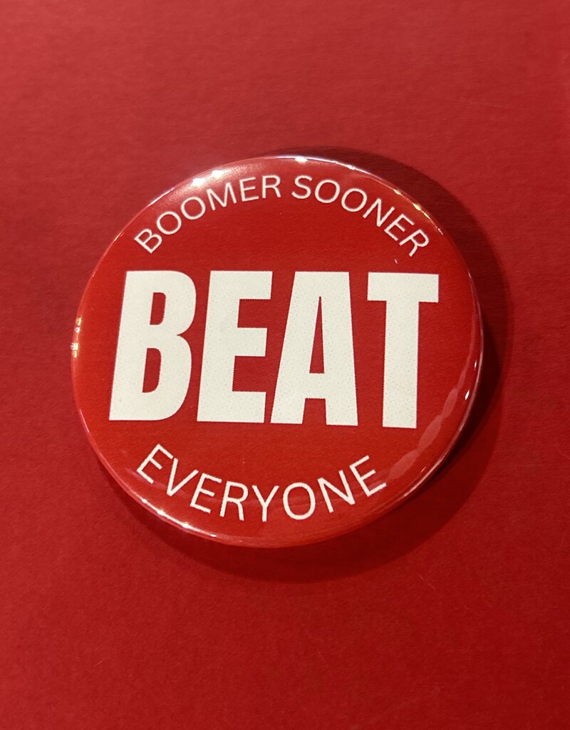 ! Boomer Sooner Beat Everyone Button