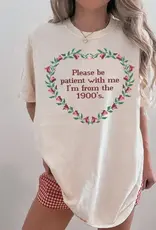 I'm From The 1900's Tee