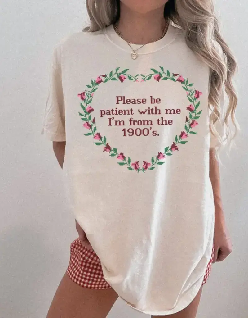 I'm From The 1900's Tee
