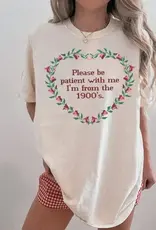 I'm From The 1900's Tee