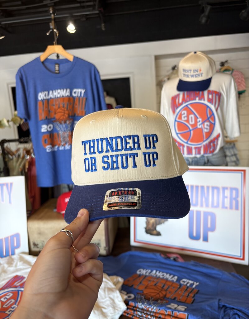 Thunder Up or Shut Up Hat