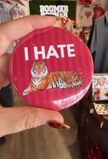 !I hate Tigers