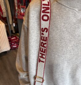 White There's Only One Purse Strap