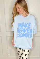 Make Heaven Crowded Puff Tee