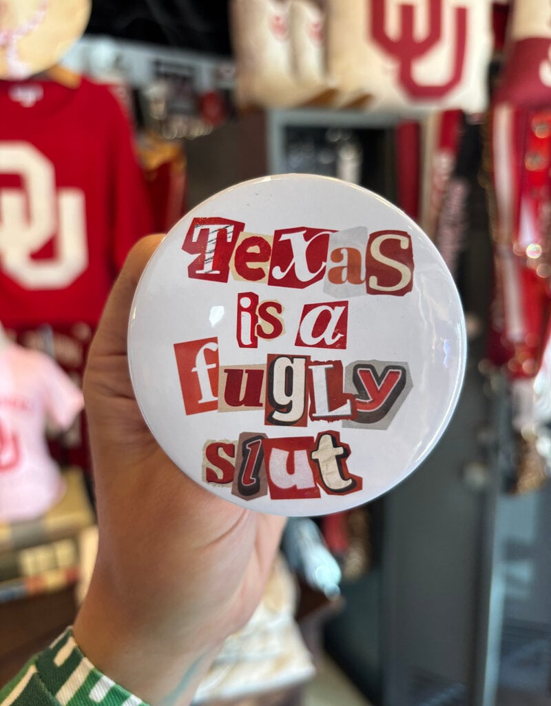! texas is a fugly slut