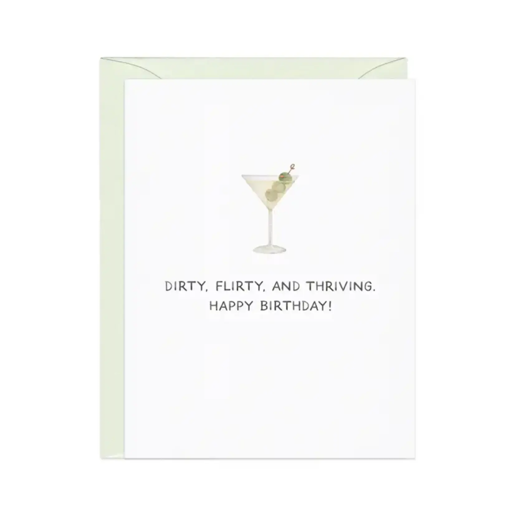 Dirty, Flirty, Thriving — Martini Birthday Card