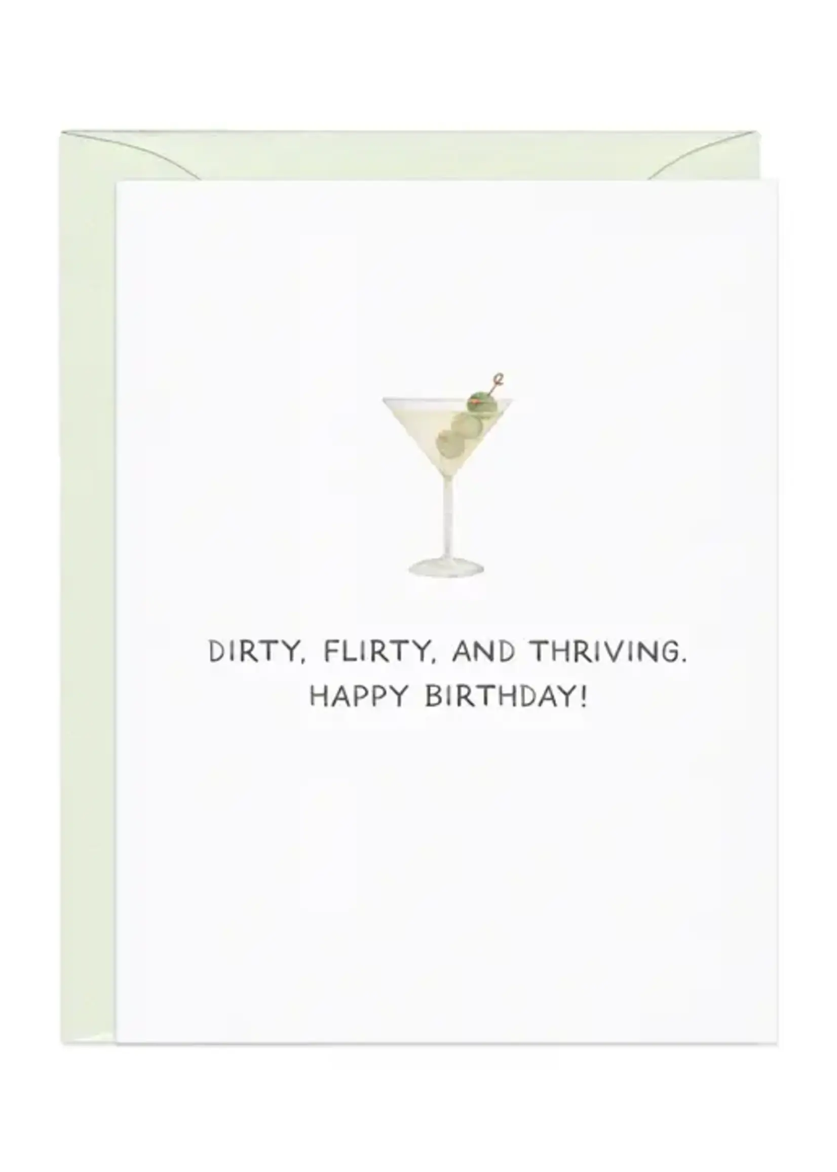Dirty, Flirty, Thriving — Martini Birthday Card